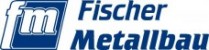 Fischer Metallbau GmbH